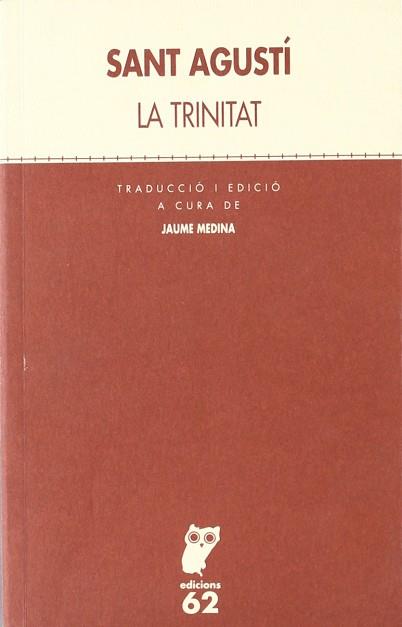 TRINITAT, LA (TEXTOS FILOSOFICS) | 9788429748932 | SANT AGUSTI