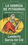 SONRISA DE PITAGORAS LA ( MATEMATICAS PARA DILETANTES ) | 9788483066751 | GARCIA DEL CID, LAMBERTO