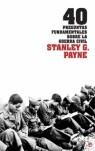40 PREGUNTAS FUNDAMENTALES SOBRE LA GUERRA CIVIL | 9788497345736 | PAYNE, STANLEY G.
