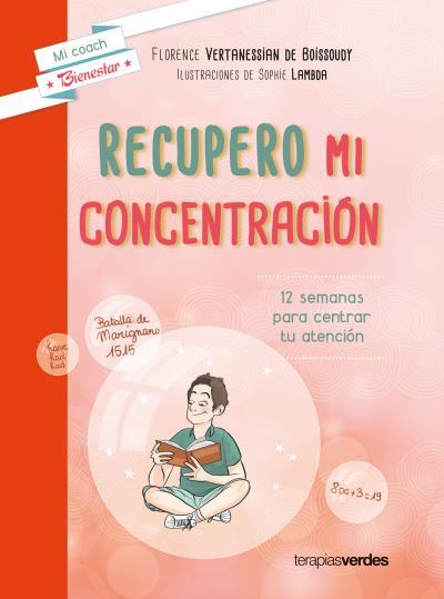 RECUPERO MI CONCENTRACIÓN | 9788416972296 | VERTANESIAN, FLORENCE