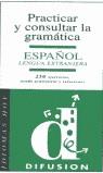 PRACTICAR Y CONSULTAR LA GRAMATICA ESPAÑOL LENG EX # | 9788487099601 | SANTOMANCO, A.