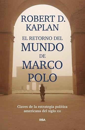 EL RETORNO DEL MUNDO DE MARCO POLO | 9788491871392 | KAPLAN ROBERT D.