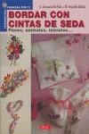 BORDAR CON CINTAS DE SEDA ( FLORES, ANIMALES, INICIALES...) | 9788496365919 | CRISTANINI DI FIDIO, G. / STRABELLO BELLINI, W.
