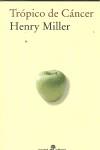 TROPICO DE CANCER  (BOLSILLO) | 9788435019316 | MANZANO, CARLOS / MILLER, HENRY MILLER