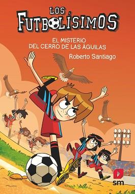 MISTERIO DEL CERRO DE LAS ÁGUILAS 21 | 9788413927329 | SANTIAGO, ROBERTO