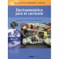 ELECTROMECANICA PARA EL CARROCERO | 9788432910456 | VARIS