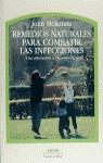 REMEDIOS NATURALES PARA COMBATIR LAS INFECCIONES | 9788449304644 | MCKENNA, JOHN