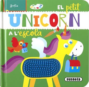 PETIT UNICORN A L'ESCOLA | 9788467774658 | EDICIONES, SUSAETA