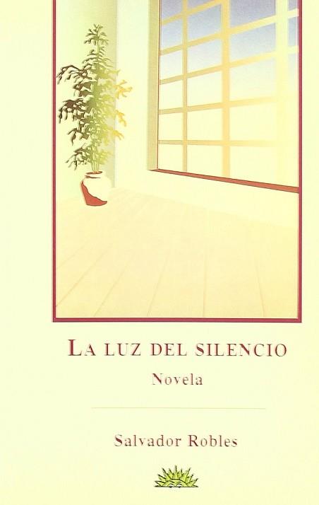 LUZ DEL SILENCIO, LA | 9788487598494 | ROBLES, SALVADOR