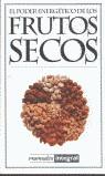 FRUTOS SECOS | 9788479016920 | FOSSAS, FRANCESC