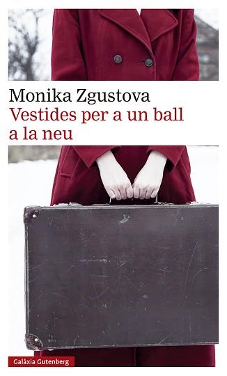 VESTIDES PER A UN BALL A LA NEU- 2023 | 9788419738295 | ZGUSTOVA, MONIKA