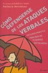 COMO DEFENDERSE DE LOS ATAQUES VERBALES | 9788479019532 | BERCKHAN, BARBARA