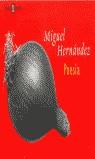 POESIA MIGUEL HERNANDEZ | 9788401590382 | HERNANDEZ, MIGUEL