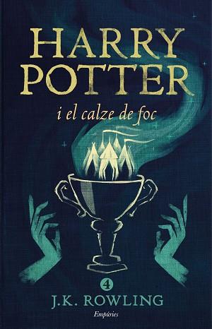 HARRY POTTER I EL CALZE DE FOC (RÚSTICA) | 9788416367832 | ROWLING, J.K.
