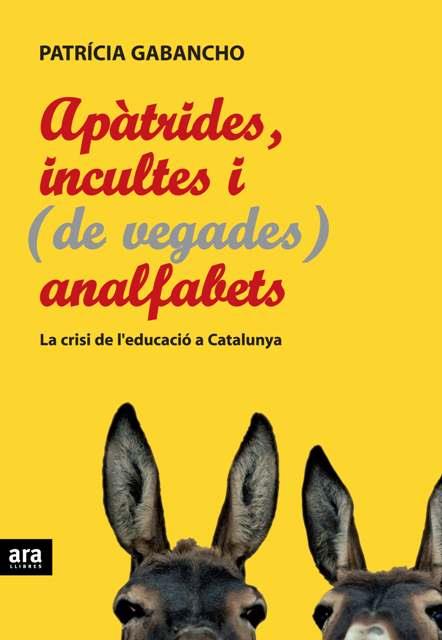APATRIDES INCULTES I DE VEGADES ANALFABETS | 9788492406739 | GABANCHO, PATRICIA