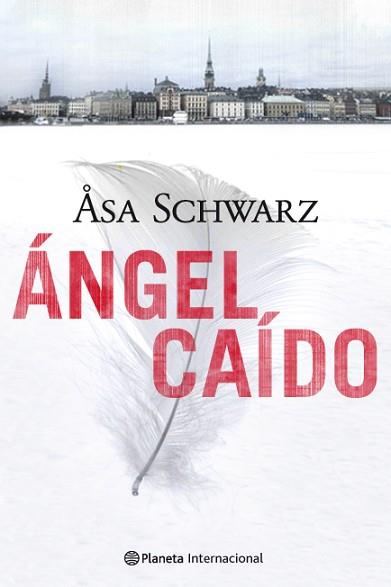ANGEL CAIDO | 9788408095361 | SCHWARZ, ASA