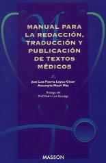 MANUAL PARA REDAC-TRADUC-PUBLI,DE TEXTOS MEDICOS | 9788445802557 | PUERTA LOPEZ-COZAR, JOSE LUIS ; MAURI MA