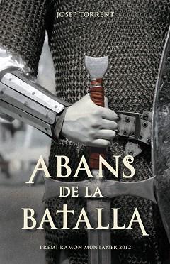 ABANS DE LA BATALLA | 9788415697640 | JOSEP TORRENT