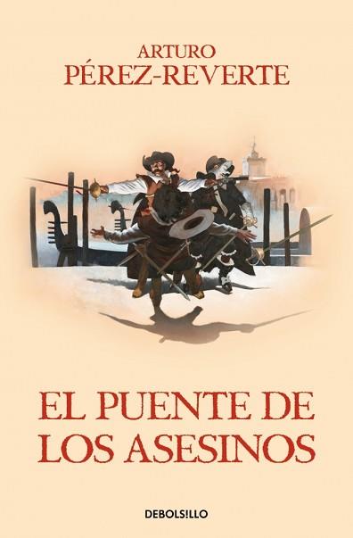 PUENTE DE LOS ASESINOS (LAS AVENTURAS DEL CAPITÁN ALATRISTE 7) | 9788466329200 | PÉREZ-REVERTE, ARTURO