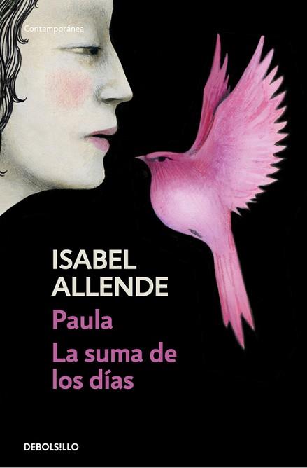 PAULA. LA SUMA DE LOS DÍAS | 9788490625729 | ALLENDE, ISABEL