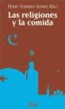 RELIGIONES Y LA COMIDA, LAS | 9788434412361 | SCHMIDT-LEUKEL, PERRY (ED.)