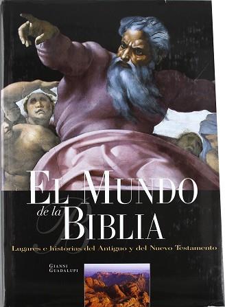 MUNDO DE LA BIBLIA, EL | 9788489978065 | GUADALUPI, GIANNI