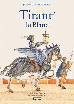 TIRANT LO BLANC | 9788498240702 | MARTORELL, JOANOT