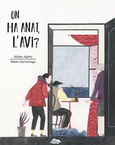 ON HA ANAT, L'AVI? | 9788469725917 | GURRUTXAGA, M; AGIRRE, A