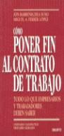 COMO PONER FIN AL CONTRATO DE TRABAJO | 9788423414758 | BARRENECHEA SUSO
