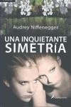 INQUIETANTE SIMETRIA UNA | 9788498383096 | NIFFENEGGER, AUDREY