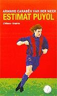 ESTIMAT PUYOL | 9788497871068 | CARABEN, ARMAND