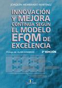 INNOVACION Y MEJORA CONTINUA SEGUN EL MODELO EFQM | 9788479785307 | MEMBRADO MARTINEZ, JOAQUIN