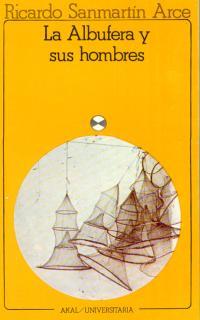 ALBUFERA Y SUS HOMBRES, LA | 9788473395786 | SANMARTIN ARCE, RICARDO