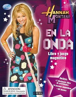 HANNAH MONTANA: EN LA ONDA ( LIBRO Y JUEGO MAGNETICO ) | 9788444164113 | DISNEY
