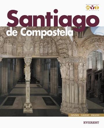 SANTIAGO DE COMPOSTELA MONUMENTAL Y TURISTICA | 9788424103750 | VARIS