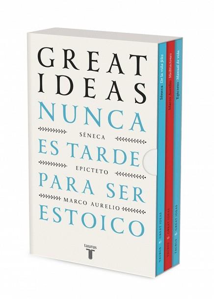 NUNCA ES TARDE PARA SER ESTOICO (SERIE GREAT IDEAS) | 9788430628766 | EPICTETO / , MARCO AURELIO / , SÉNECA
