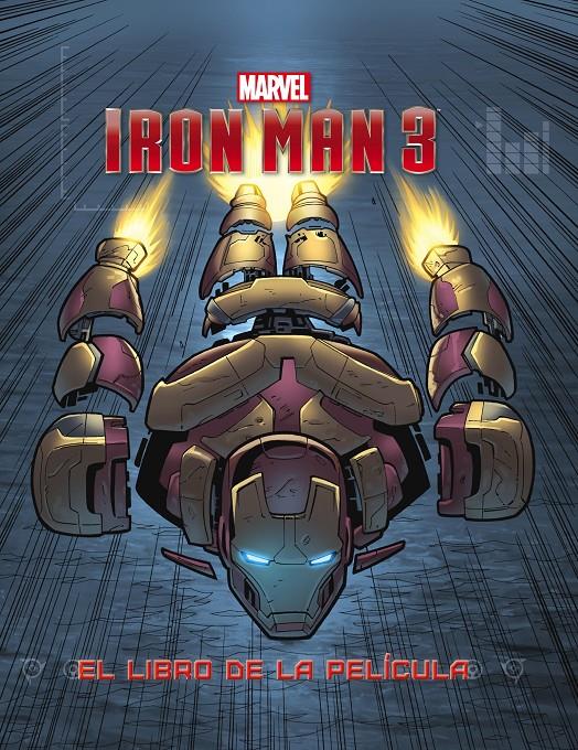 IRON MAN 3. EL LIBRO DE LA PELÍCULA | 9788415343493 | MARVEL