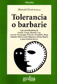 TOLERANCIA O BARBARIE | 9788474326994 | CRUZ, MANUEL