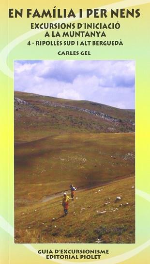 RIPOLLES SUD I ALT BERGUEDA FAMILIA I PER A NENS 4 | 9788495945761 | GEL, CARLES
