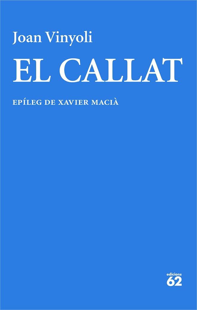 CALLAT EL | 9788429782714 | VINYOLI PLADEVALL, JOAN