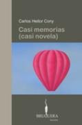 CASI MEMORIAS ( CASI NOVELA ) | 9788402420121 | HEITOR CONY, CARLOS