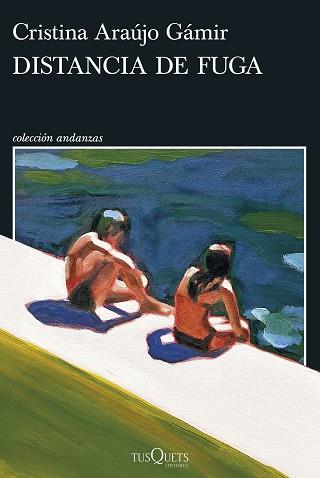 DISTANCIA DE FUGA | 9788411077033 | ARAÚJO GÁMIR, CRISTINA
