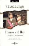 FRANCO Y EL REY | 9788401530296 | VILALLONGA, JOSE LUIS DE