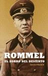 ROMMEL EL ZORRO DEL DESIERTO | 9788497342421 | FRASER, DAVID