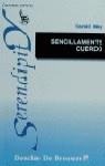 SENCILLAMENTE CUERDO | 9788433012692 | MAY, GERALD