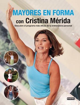 MAYORES EN FORMA | 9788444120904 | MERIDA, CRISTINA