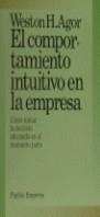 COMPORTAMIENTO INTUITIVO EN LA EMPRESA EL | 9788475096865 | AGOR, WESTON H.