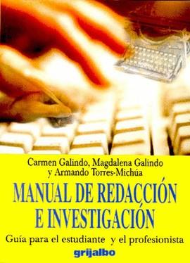 MANUAL DE REDACCION E INVESTIGACION | 9789700507972 | GALINDO, CARMEN