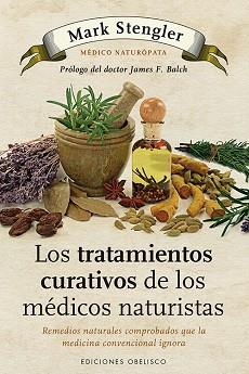 TRATAMIENTOS CURATIVOS DE LOS MEDICOS NATURISTAS | 9788497778992 | STENGLER, MARK
