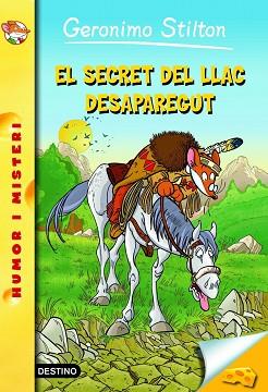 EL SECRET DEL LLAC DESAPAREGUT | 9788415790815 | GERONIMO STILTON